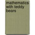 Mathematics With Teddy Bears