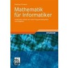 Mathematik für Informatiker door Matthias Schubert