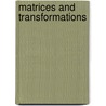 Matrices And Transformations door Mathematics