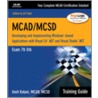 McAd Training Guide (70-316) by Amit Kalani