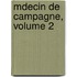 Mdecin de Campagne, Volume 2