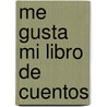 Me Gusta Mi Libro De Cuentos by Anita Jeram