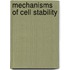 Mechanisms Of Cell Stability