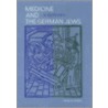 Medicine And The German Jews door John M. Efron