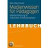 Medienwissen für Pädagogen