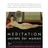 Meditation Secrets for Women door Lorin Roche