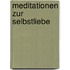 Meditationen zur Selbstliebe