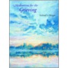 Meditations for the Grieving door Richard Lyon Morgan