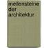 Meilensteine der Architektur