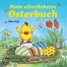 Mein allerliebstes Osterbuch by Unknown