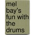 Mel Bay's Fun with the Drums
