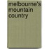 Melbourne's Mountain Country