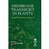 Membrane Transport In Plants