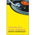 Memoirs Of A Music Obsessive