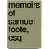 Memoirs Of Samuel Foote, Esq