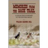 Memories From The Back Trail by William Bell