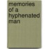 Memories of a Hyphenated Man