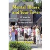 Mental Illness and Your Town by Larry Hayes
