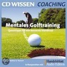 Mentales Golftraining. 2 Cds by Nadine Karsch