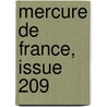 Mercure de France, Issue 209 by . Anonymous