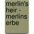 Merlin's Heir - Merlins Erbe
