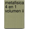 Metafisica 4 En 1 Volumen Ii by Conny Mendez