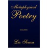 Metaphysical Poetry Volume I by Liz Souza