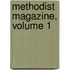 Methodist Magazine, Volume 1