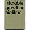 Microbial Growth In Biofilms door Southward Et Al