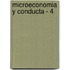 Microeconomia y Conducta - 4
