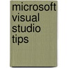 Microsoft Visual Studio Tips door Sara Ford