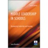 Middle Leadership In Schools door Sonia Blanford