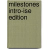 Milestones Intro-Ise Edition by Sullivan/Anderson