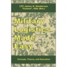 Military Logistics Made Easy door Ltc (ret.) James H. Henderson