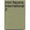 Mini Flacons International 2 by Malte Strauss