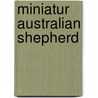 Miniatur Australian Shepherd door Bettina Birkner