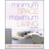 Minimum Space Maximum Living