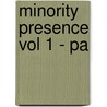 Minority Presence Vol 1 - Pa by Paul Butcher