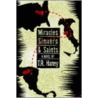 Miracles, Sinners And Saints door T.R. Haney