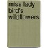 Miss Lady Bird's Wildflowers