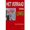 Het verraad van links by Carel Brendel