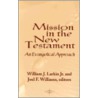 Mission In The New Testament by William J. Larkin Jr