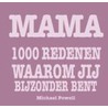 Mama 1000 redenen waarom jij bijzonder bent
