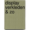 Display Verkleden & zo