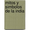 Mitos y Simbolos de La India by Heinrich Zimmer