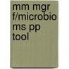 Mm Mgr F/Microbio Ms Pp Tool door Onbekend