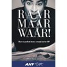 Raar maar waar!