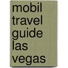 Mobil Travel Guide Las Vegas door Onbekend