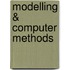 Modelling & Computer Methods