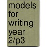Models For Writing Year 2/P3 door R. Sutherland
